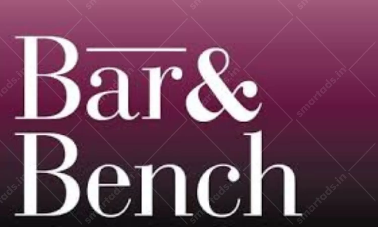 Digital Media Bar And Bench Advertising in India