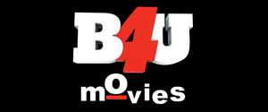 Television Media B4U Movies Advertising in India